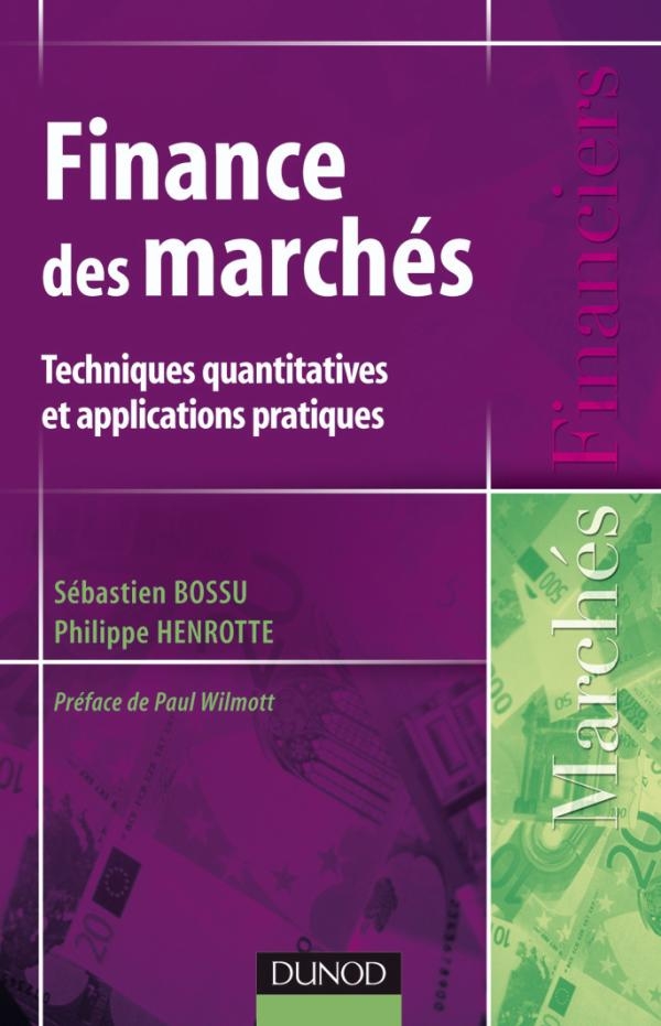 Finance des marchés Techniques quantitatives et applications pratiques Livre Finance, banque