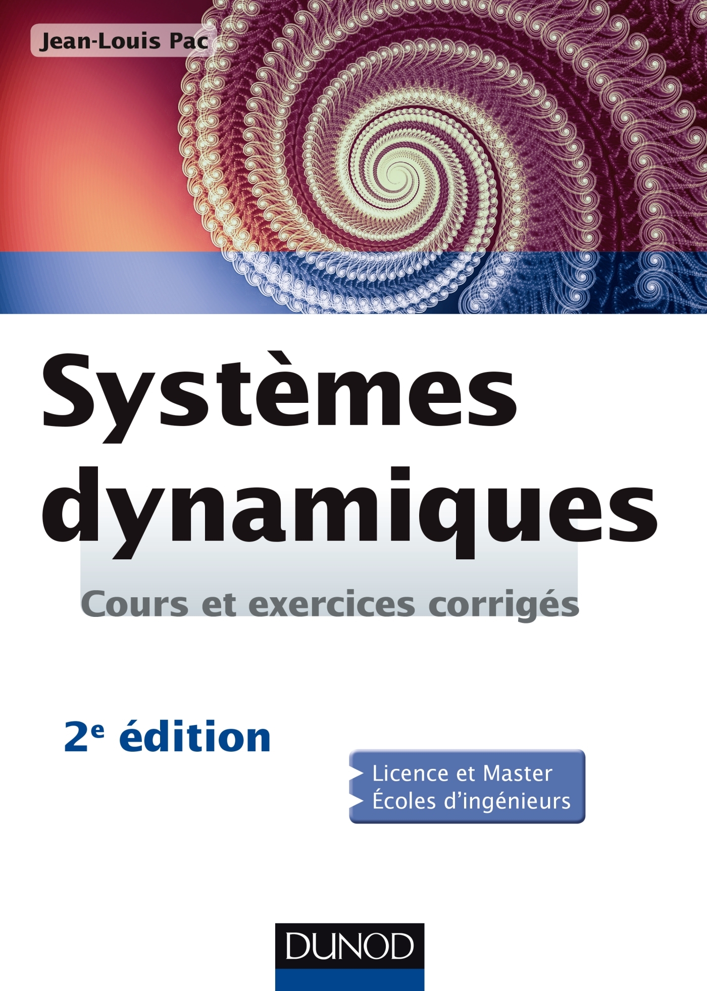 Systèmes dynamiques Cours et exercices corrigés Livre et ebook Mécanique et matériaux de
