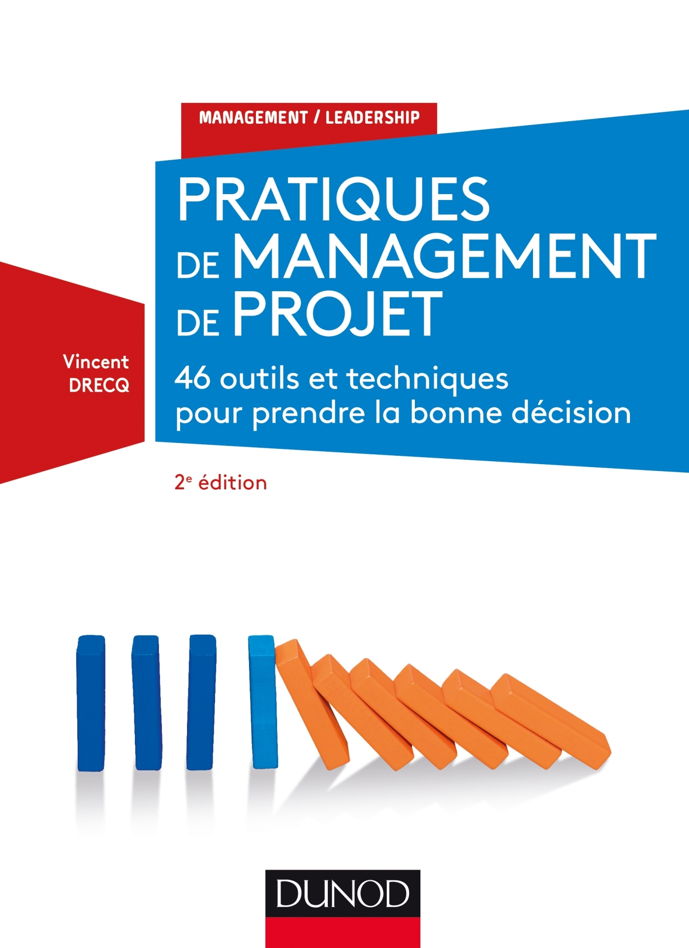 Pratiques de management de projet  46 outils et techniques pour