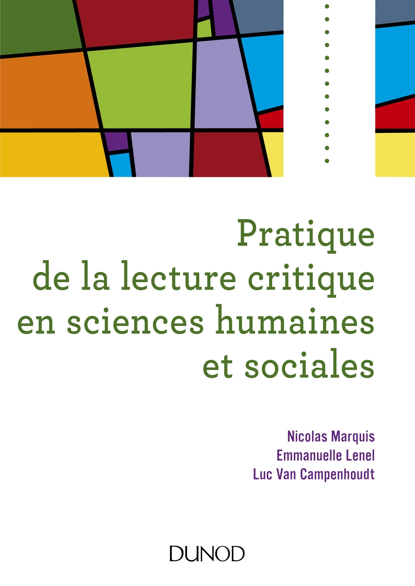 Pratique De La Lecture Critique En Sciences Humaines Et Sociales Livre Et Ebook Psychologie Sociale De Nicolas Marquis Dunod