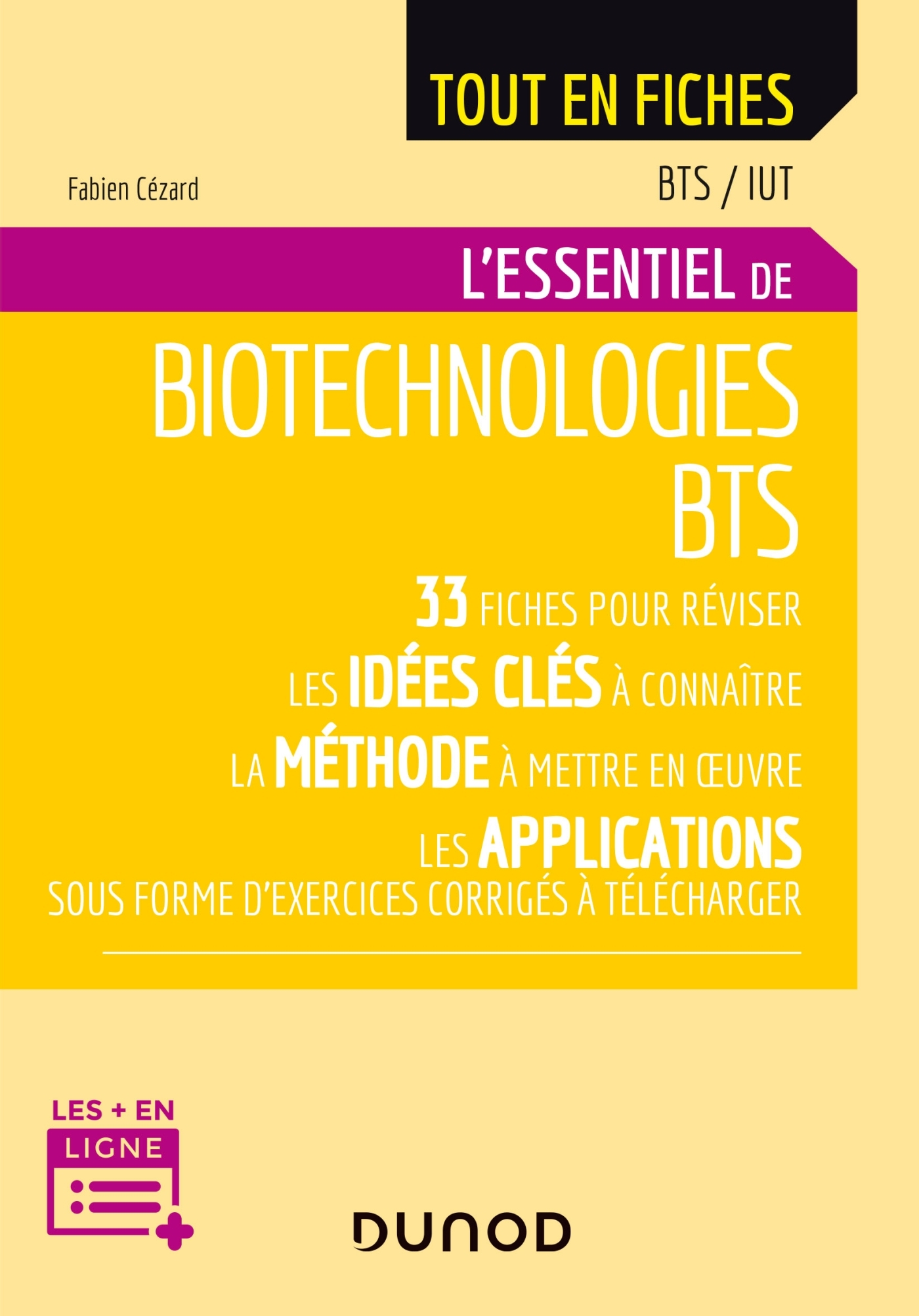 Biotechnologies - BTS - Livre et ebook Sciences de la vie, santé et  écologie de Fabien Cézard - Dunod