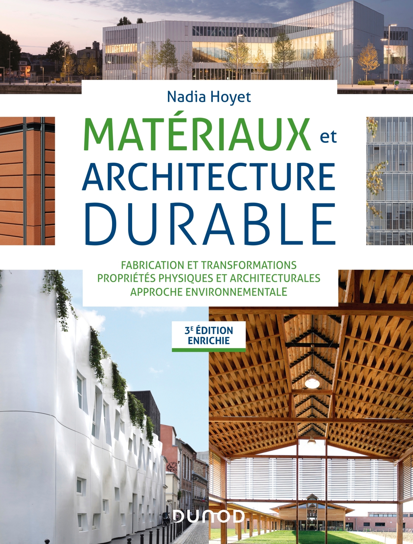 Matériaux et architecture durable - Fabrication et transformations ...