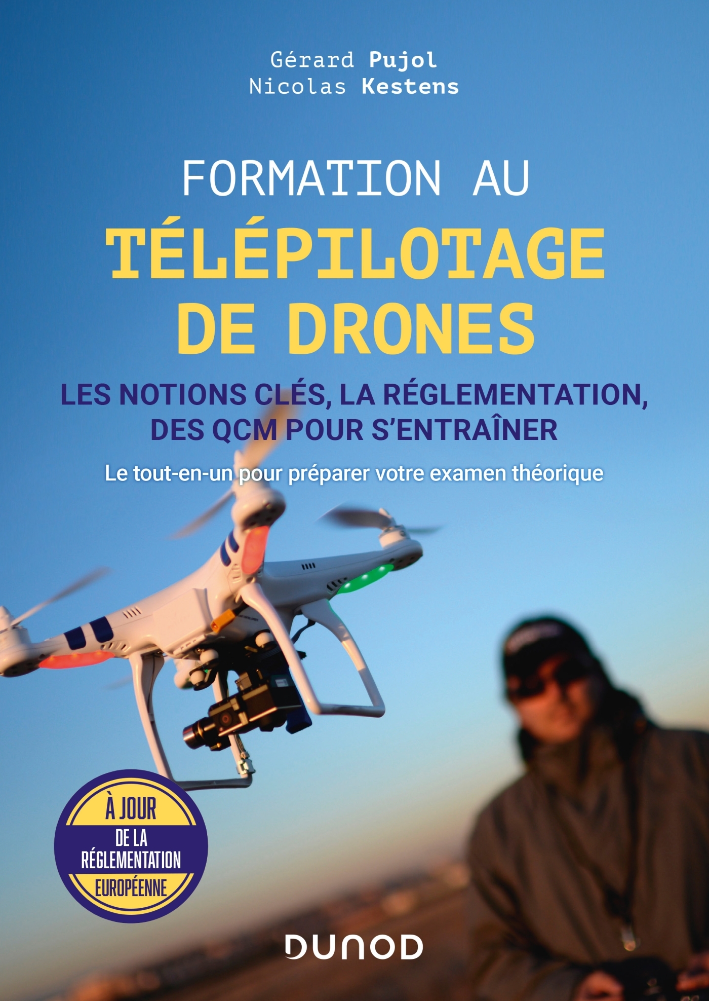 Formation au drones - Les notions clés, la réglementation, des QCM pour s'entraîner - Livre et ebook Transports de Gérard - Dunod