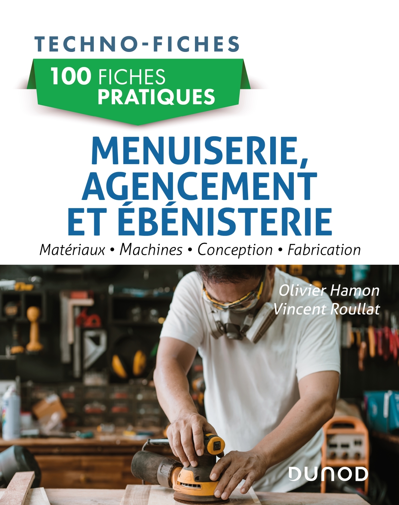 Le Grand Livre De La Menuiserie Pdf 100 fiches pratiques de menuiserie, agencement et ébénisterie - Matériaux,  machines, conception, fabrication - Livre et ebook Architecture et  construction de Olivier Hamon - Dunod