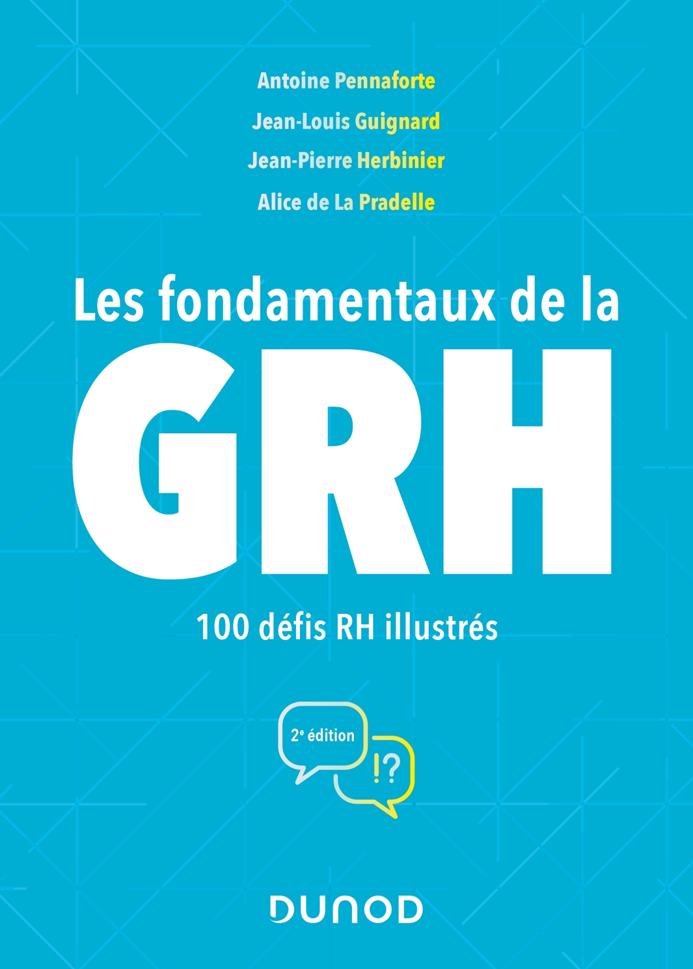 Les Mots De La Grh : Exploration Les fondamentaux de la GRH - 100 défis RH illustrés - Livre et ebook  Ressources humaines de Antoine Pennaforte - Dunod