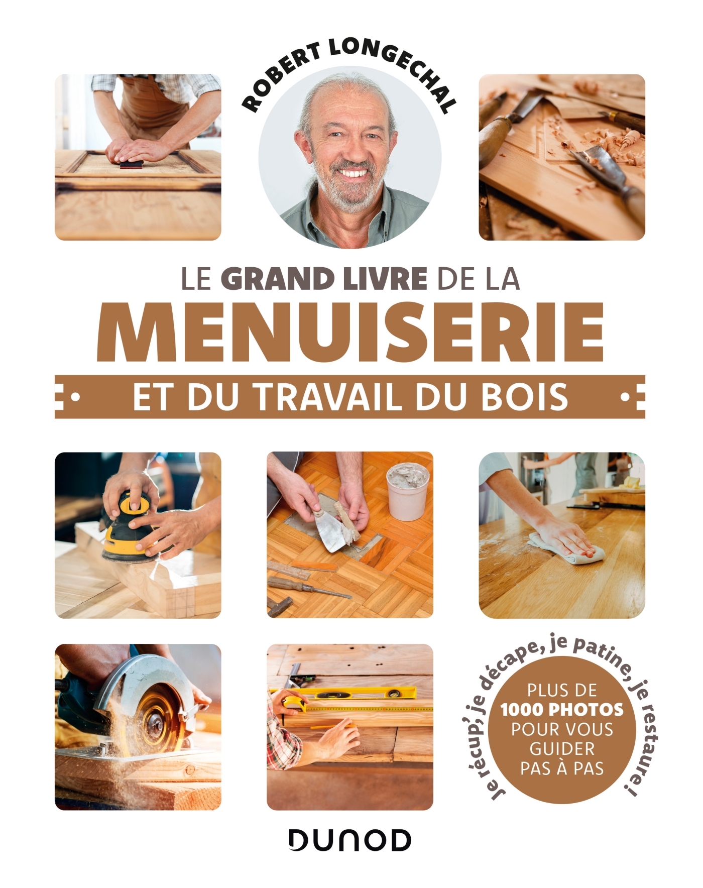 Le grand livre de la menuiserie et du travail du bois - Livre et