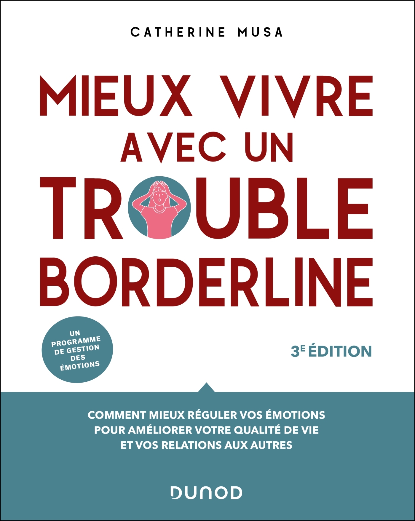 Mieux vivre avec un trouble borderline Livre et ebook Psychologie cognitive et du