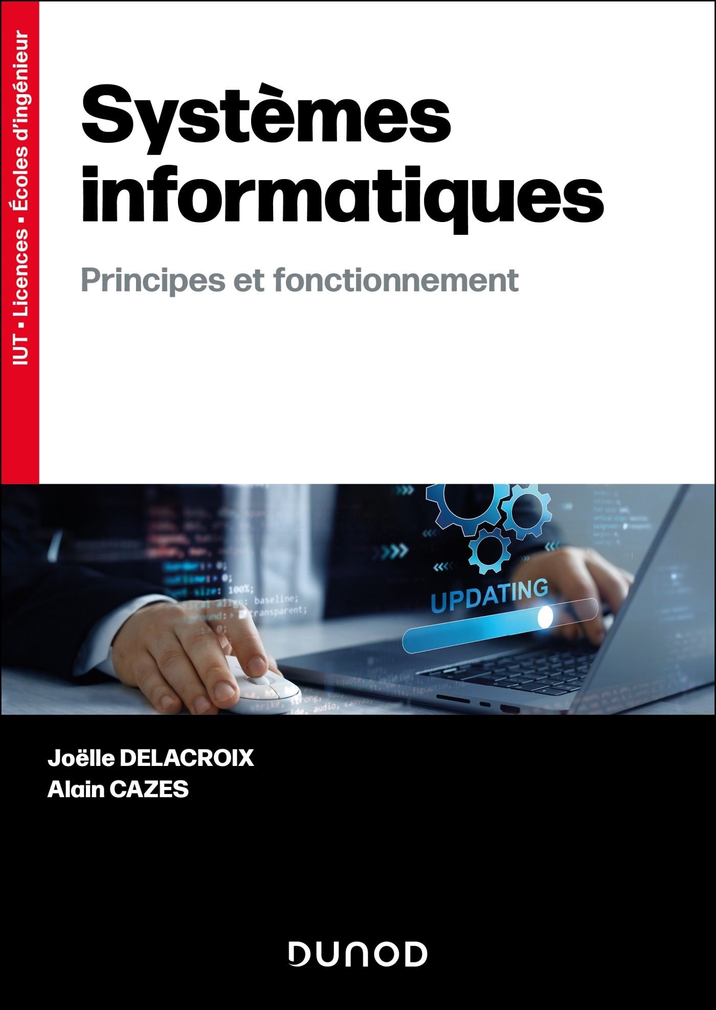 Systèmes informatiques - Principes et fonctionnement - Livre et ebook ...