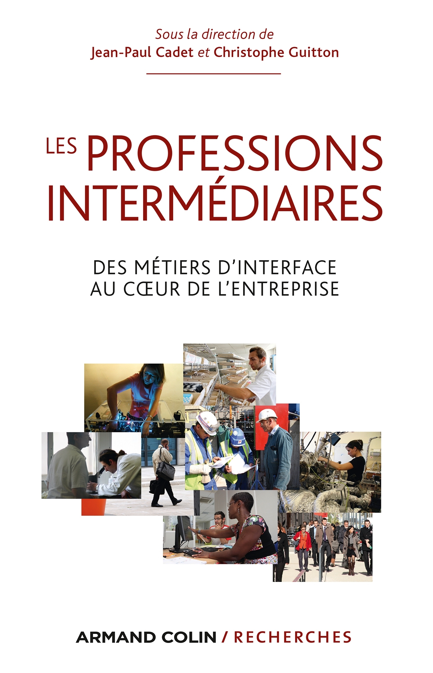 Les professions intermédiaires Des métiers d