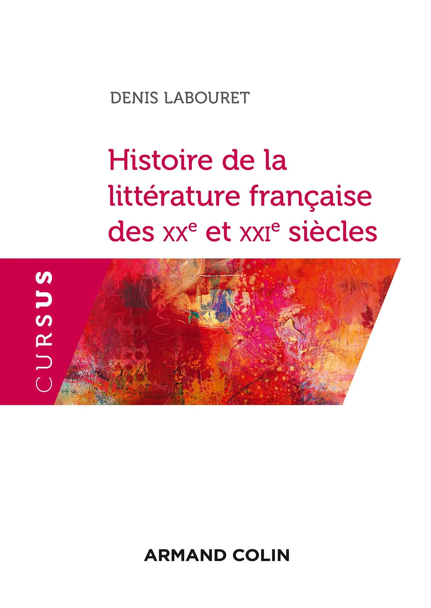 Histoire de la littérature française des XXe et XXIe siècles - Livre et 