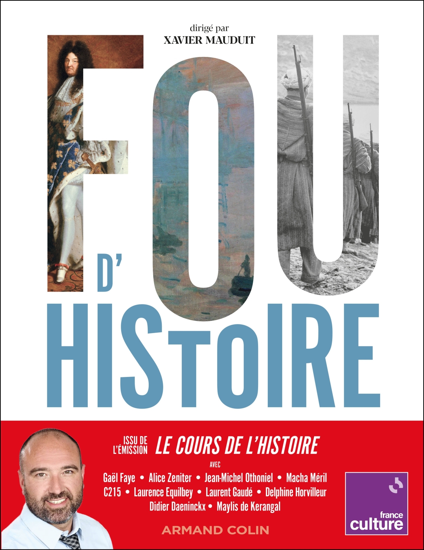 Fou d'Histoire - Livre et ebook Histoire générale de Xavier Mauduit - Dunod