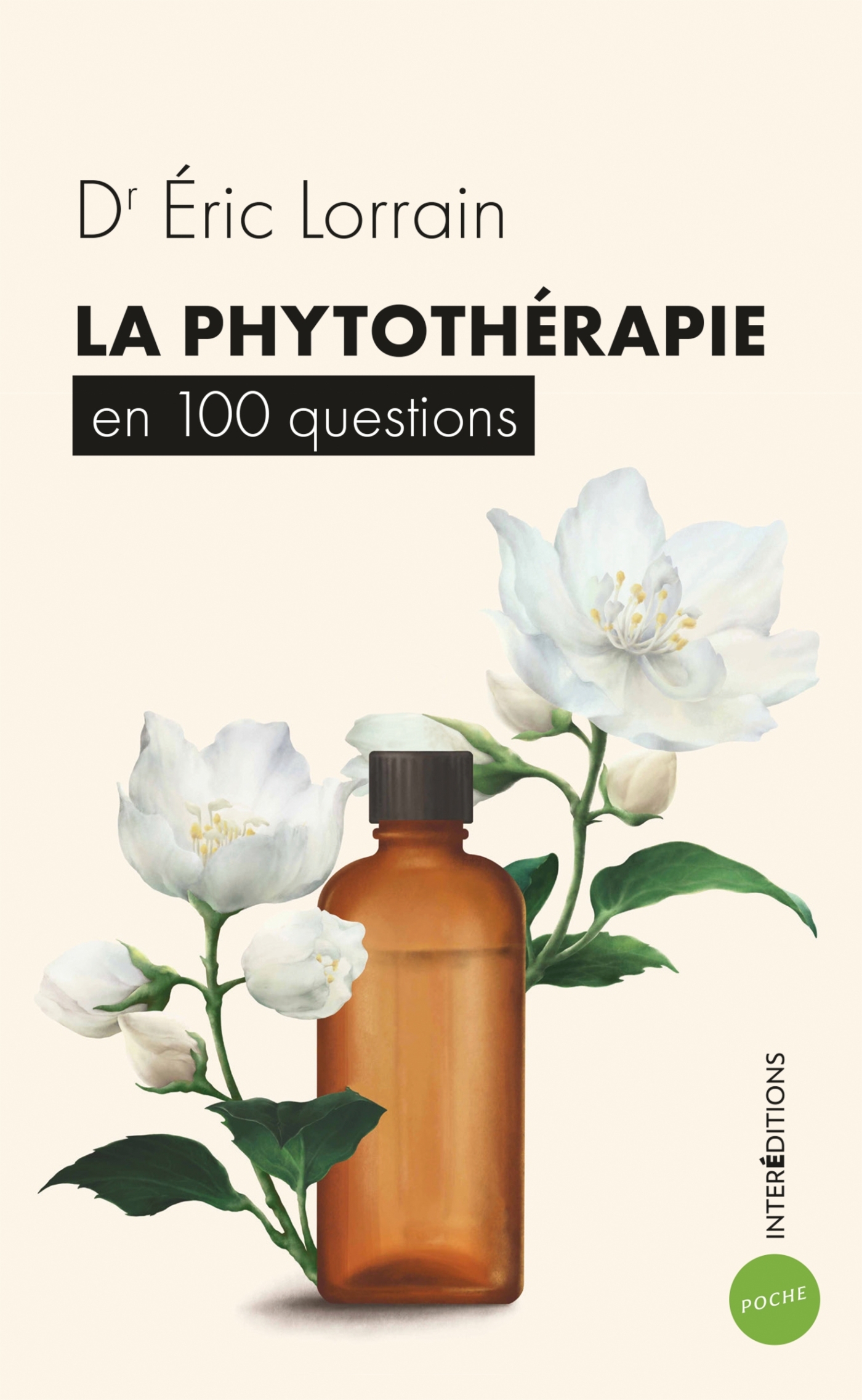 La phytothérapie en 100 questions  Livre et ebook Mieux être de Éric