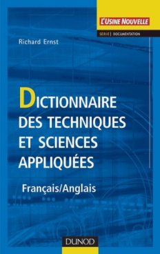 Dictionnaire des techniques et sciences appliquées