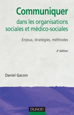 Communiquer dans les organisations sociales et médico-sociales