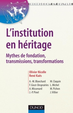 L'institution en héritage