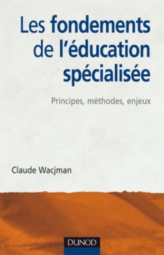 Les fondements de l'éducation spécialisée