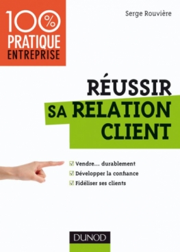 Réussir sa relation client