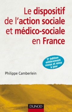 Le dispositif de l'action sociale et médico-sociale en France