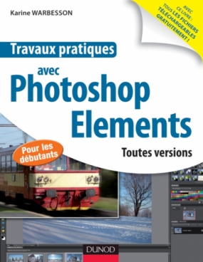 Travaux pratiques avec Photoshop Elements