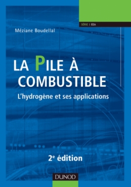 La pile à combustible. 2e éd.