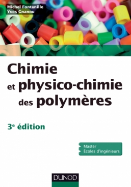 Chimie et physico-chimie des polymères