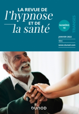 Revue de l'hypnose et de la santé N°18 - 1/2022