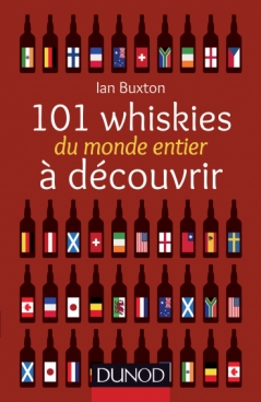 101 whiskies du monde entier à découvrir