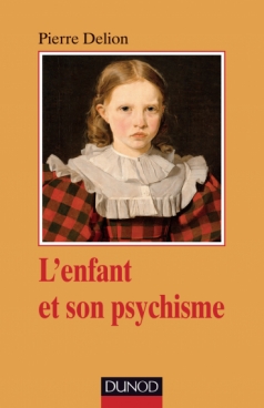 L'enfant et son psychisme