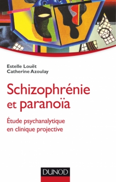 Schizophrénie et paranoïa