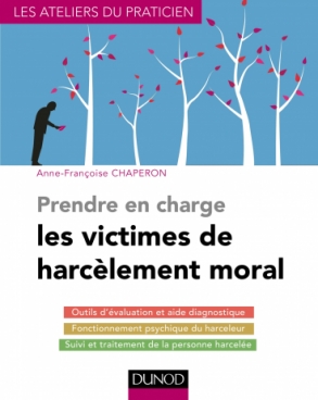 Prendre en charge les victimes de harcèlement moral