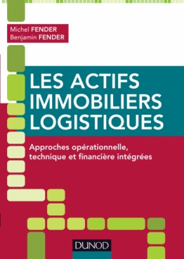 Les actifs immobiliers logistiques