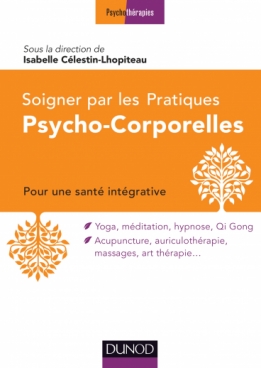 Soigner par les Pratiques Psycho-Corporelles