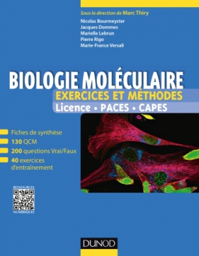Biologie moléculaire - Exercices et méthodes