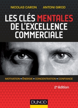 Les clés mentales de l'excellence commerciale