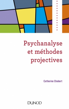 Psychanalyse et méthodes projectives