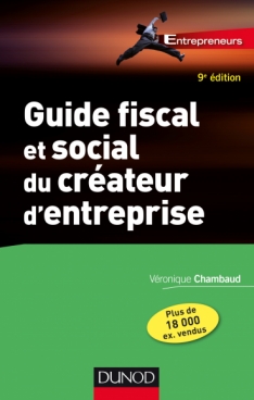 Guide fiscal et social du créateur d'entreprise