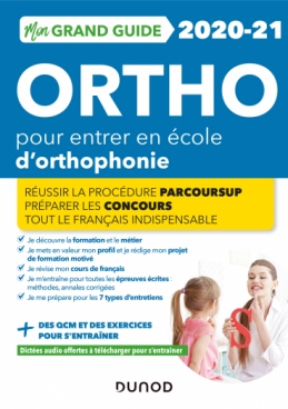 Mon Grand Guide Ortho 2020-21 pour entrer en école d'orthophonie