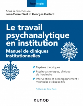 Le travail psychanalytique en institution