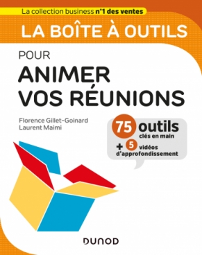 La boîte à outils pour animer vos réunions