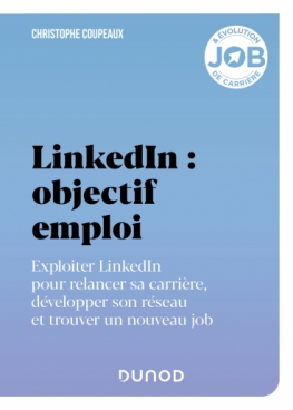 LinkedIn : objectif emploi