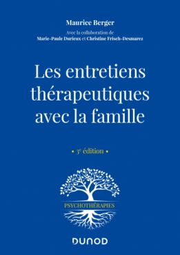 Les entretiens thérapeutiques avec la famille