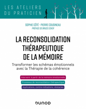 La reconsolidation thérapeutique de la mémoire