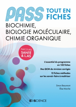 PASS Tout en fiches - Biochimie, Biologie moléculaire, Chimie organique