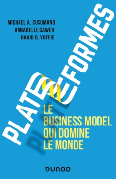 /DUNOD/2022/9782100831753-001-X.jpeg Plateformes : le business model qui domine le monde