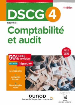 DSCG 4 Comptabilité et audit - Fiches de révision 2022/2023