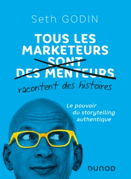 Tous les marketeurs racontent des histoires