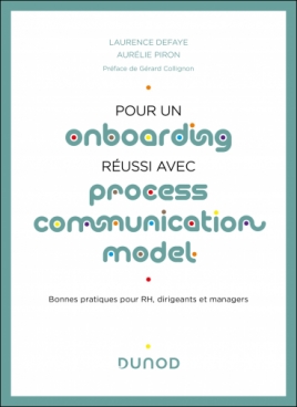 Pour un onboarding réussi avec Process Communication Model®