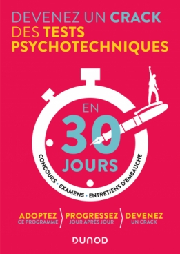 Devenez un crack des tests psychotechniques en 30 jours