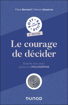 Le courage de décider