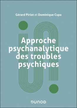 Approche psychanalytique des troubles psychiques